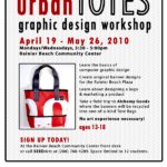 Urban Totes Graphic Design Workshop: April 19-May 26