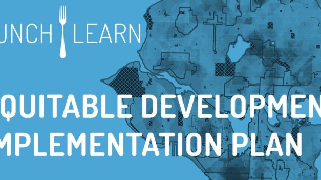 Show Your Support at the Equitable Development Lunch & Learn