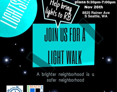 Rainier Beach “Light” walk (Happening Today!!)