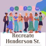 Re-Imagining Henderson Street